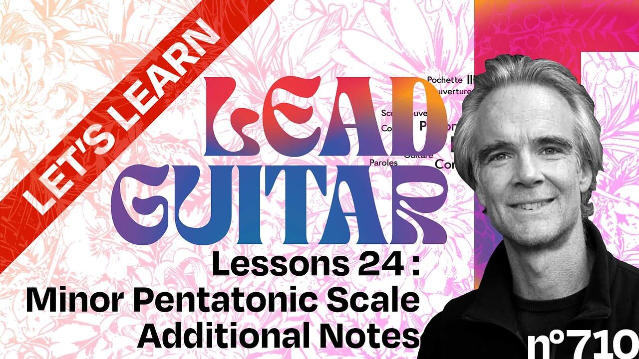 Let’s Learn Lead Guitar, Lesson + Tutorial 24