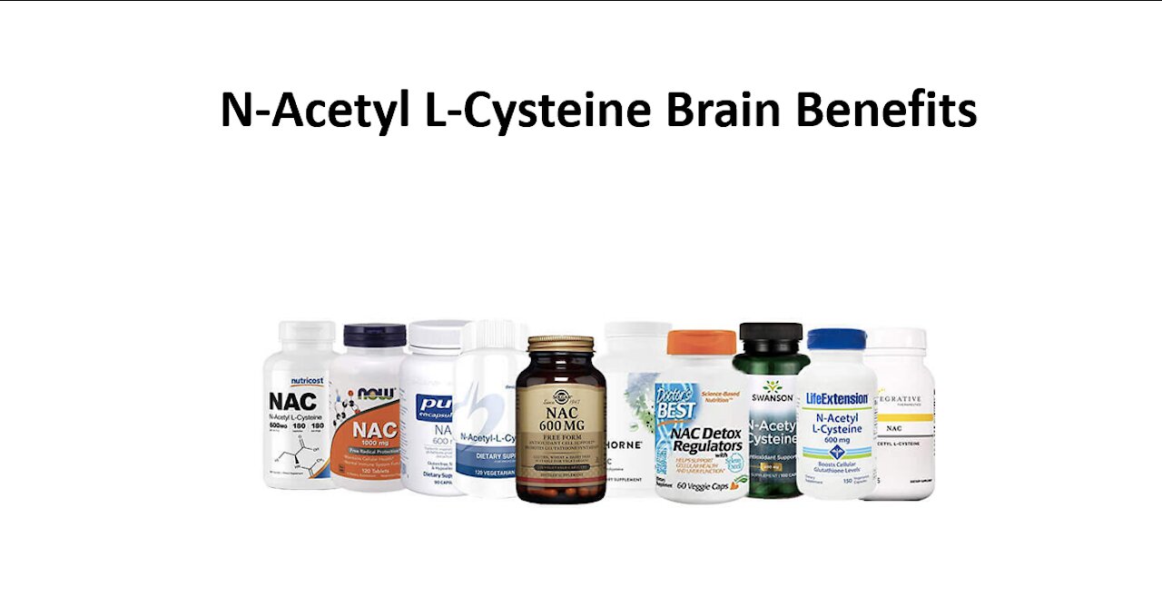 NAC - N-acetylcysteine - Cognitive Benefits & Mood Benefits