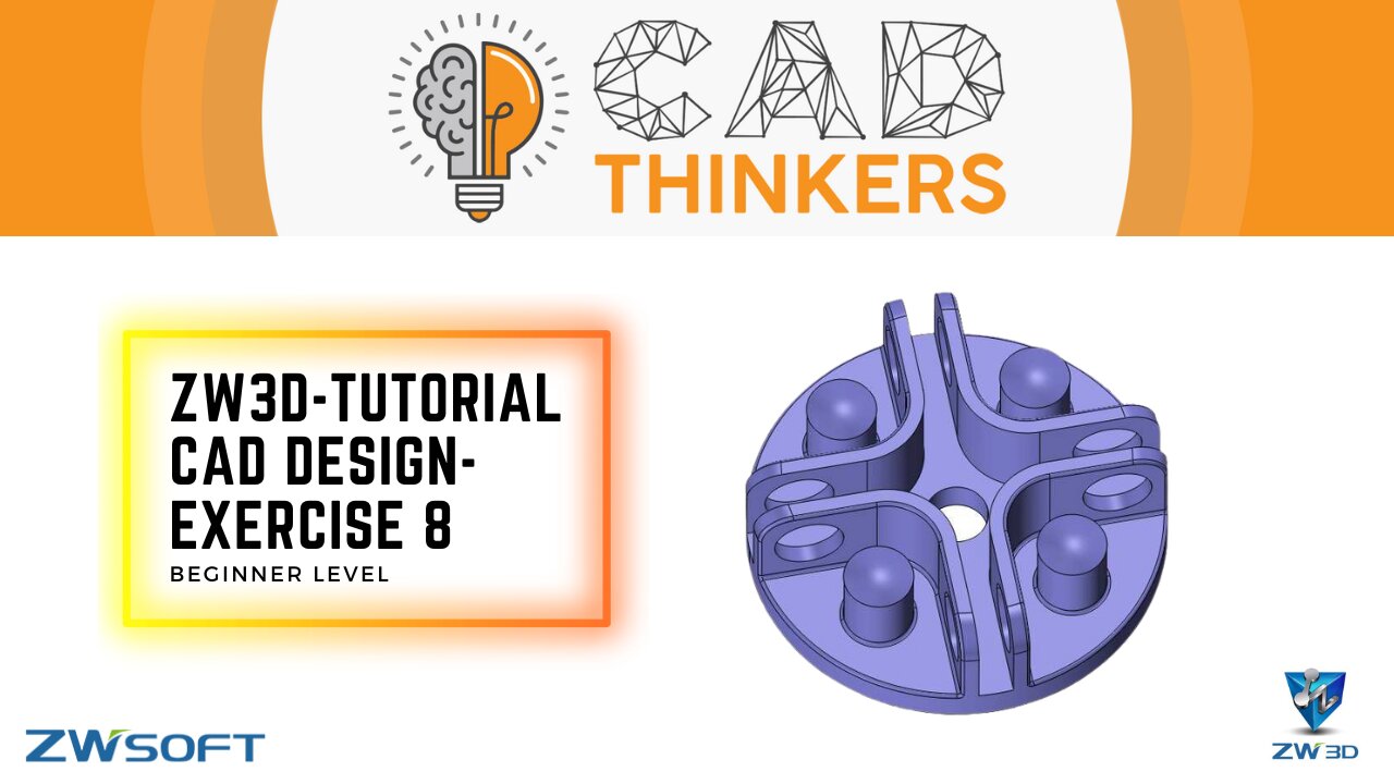 ZW3D Tutorial - Beginner Level - Solid Modelling - Exercise 8