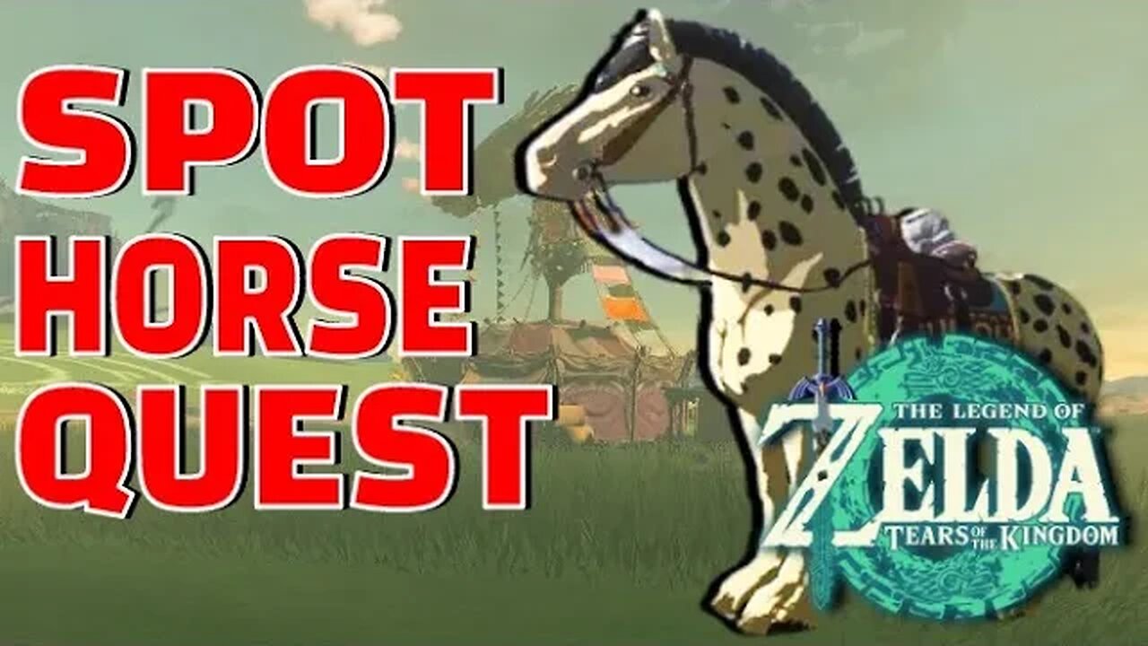 How to get Spot the Horse | Tears of the Kingdom