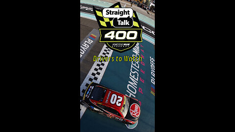 Drivers to Watch in NASCAR’s Straight Talk Wireless 400 from Homestead-Miami Speedway