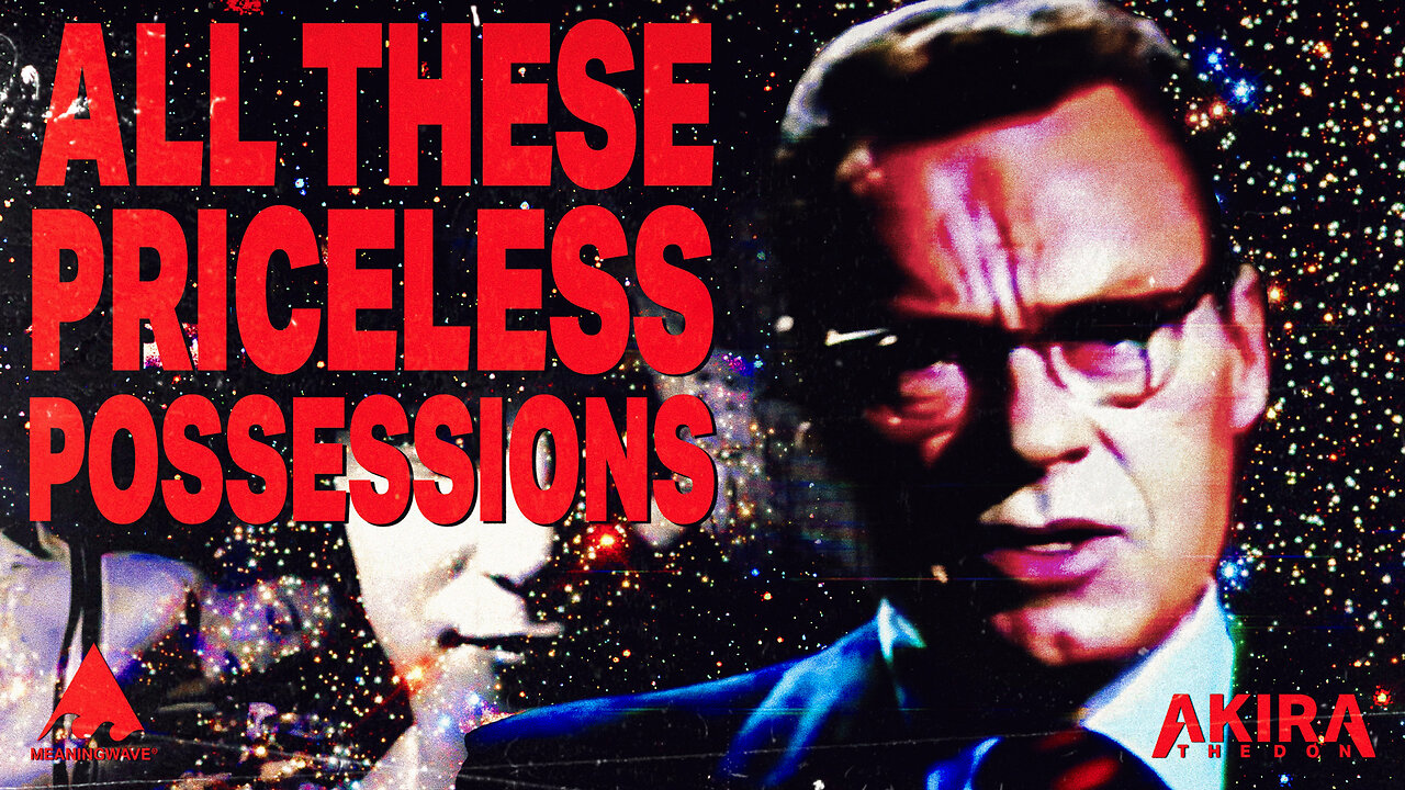 ALL THESE PRICELESS POSSESSIONS ft Earl Nightingale | Music Video