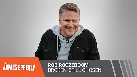 Broken, Still Chosen - Rob Roozenboom