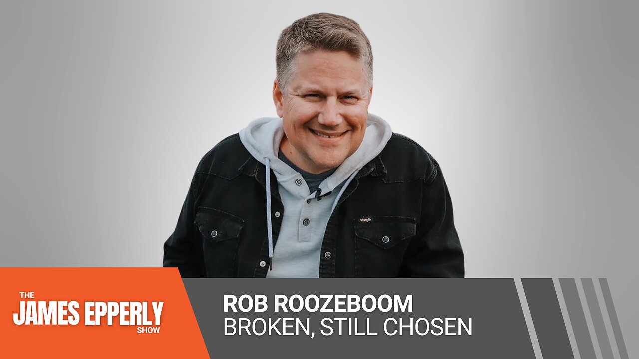 Broken, Still Chosen - Rob Roozenboom