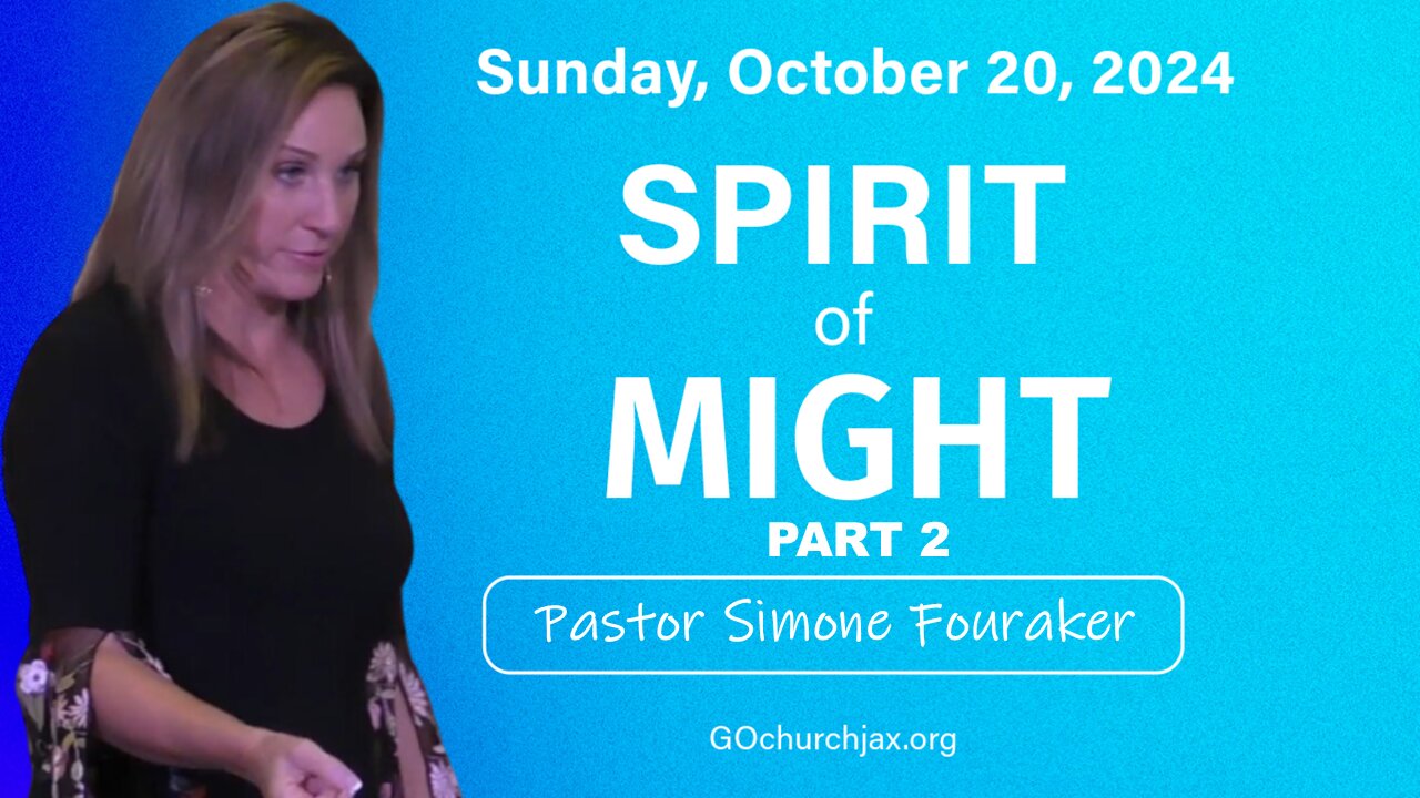 The Spirit of Might - Part 2: Pastor Simone Fouraker