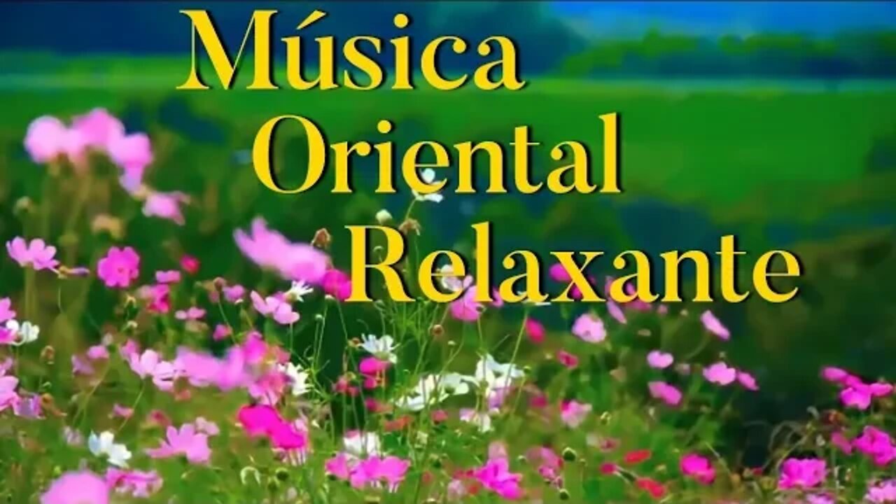 Música Oriental Relaxante para dormir,Música Relaxante, Música China Música Flauta Chinesa