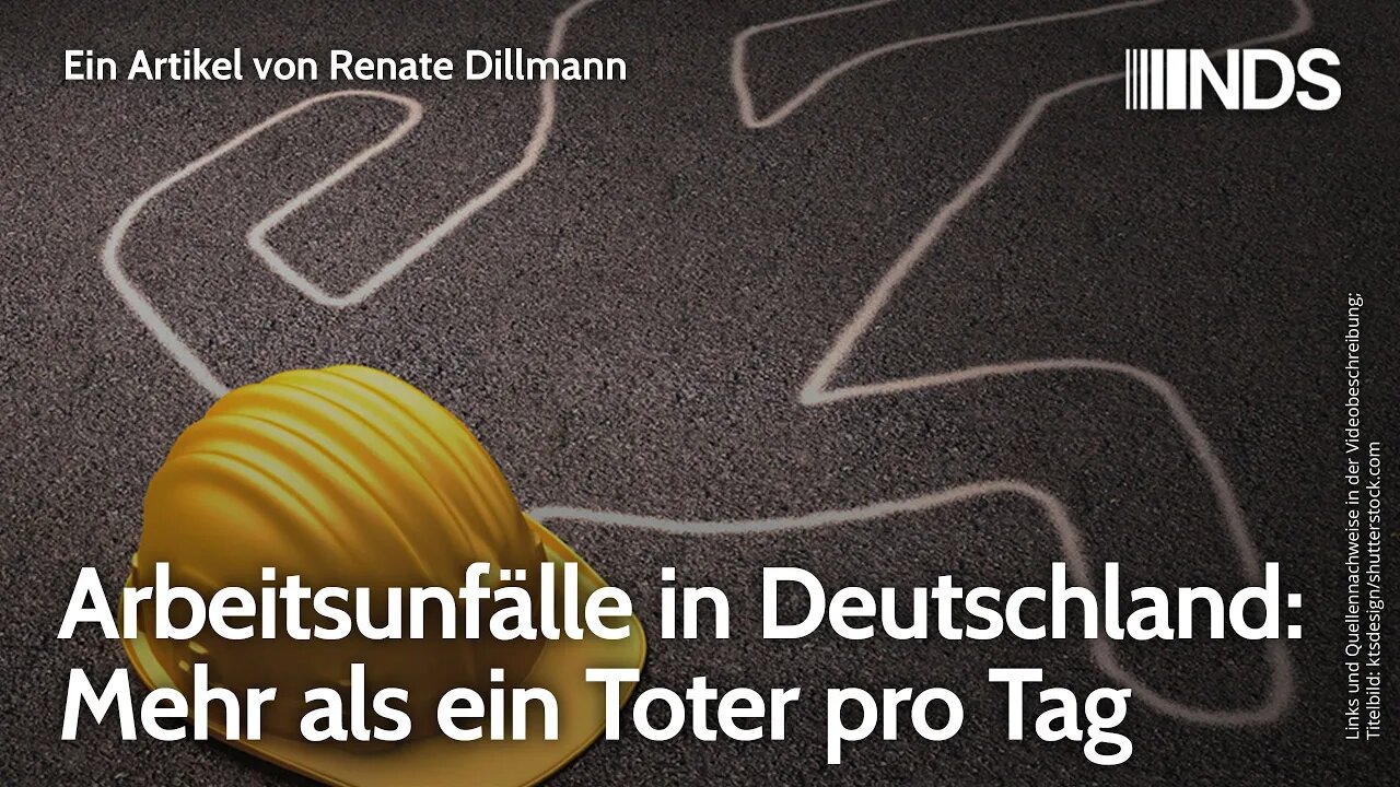 Arbeitsunfälle in Deutschland: Mehr als ein Toter pro Tag | Renate Dillmann | NDS-Podcast