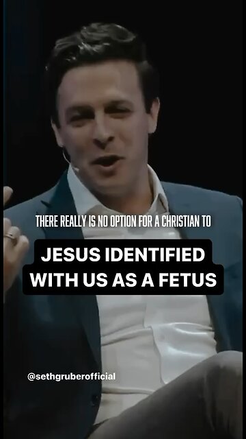 JESUS IDENTIFIED WITH US AS A FETUS