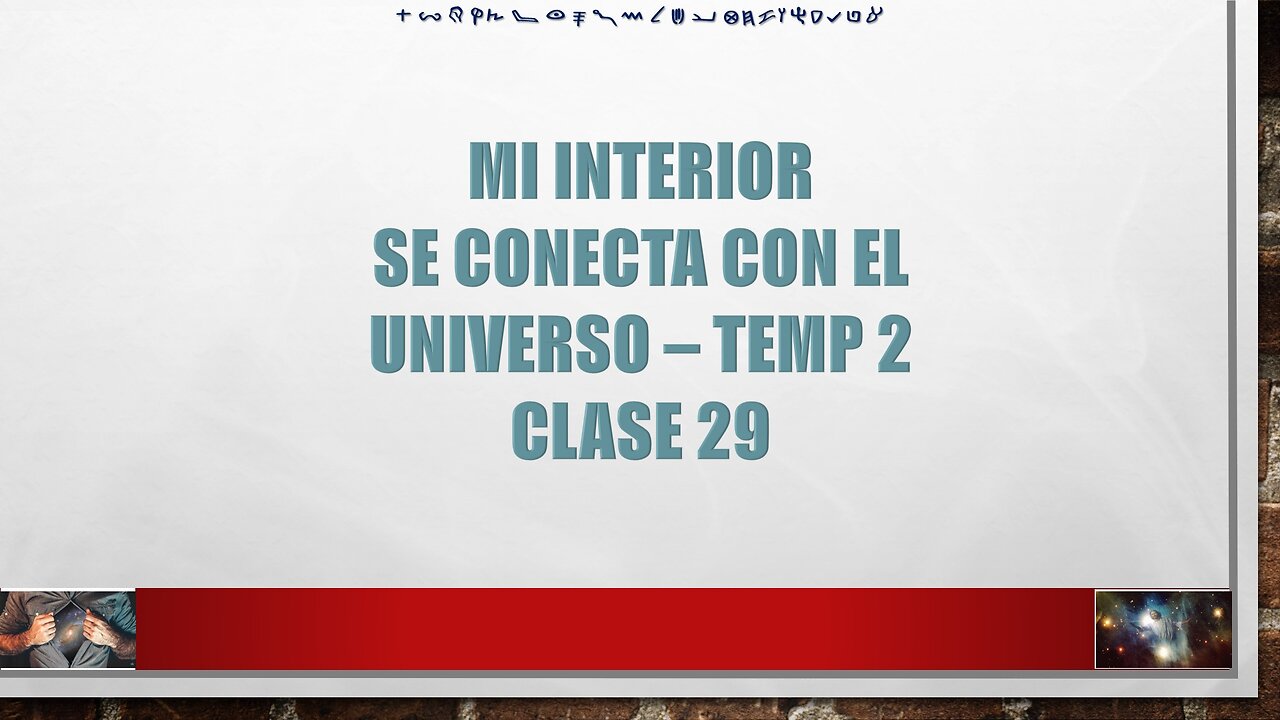 Mi Interior se Conecta con el Universo - Temp 2 - Clase 29