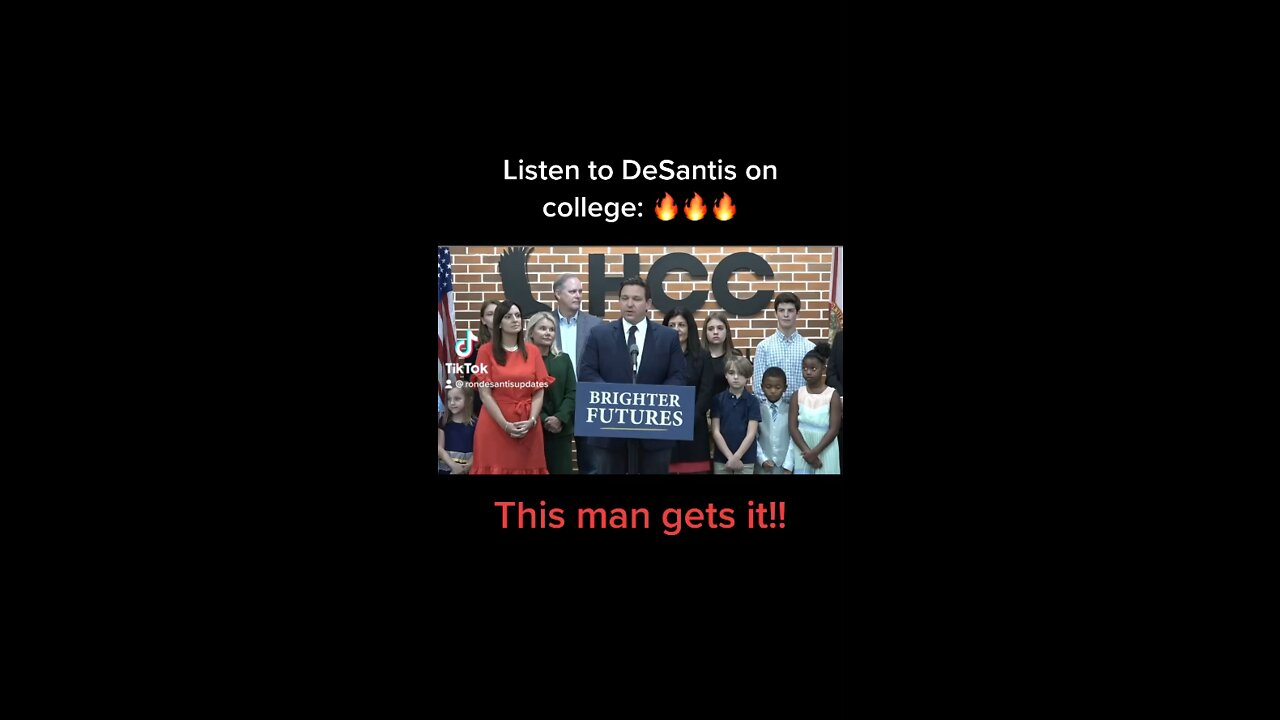 Listen to Ron DeSantis on college: 🔥🔥🔥 Biden Trump