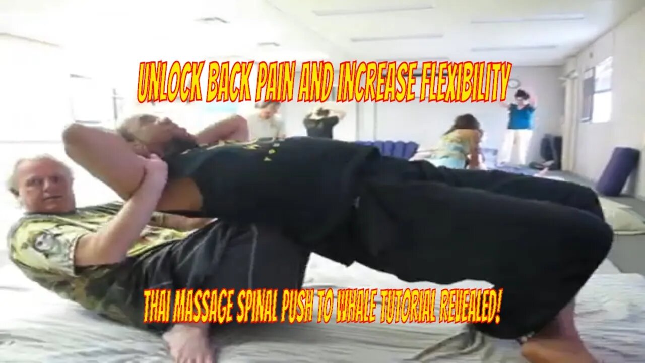 Unlock Back Pain and Increase Flexibility - SomaVeda® Spinal Push to Whale Tutorial Revealed!