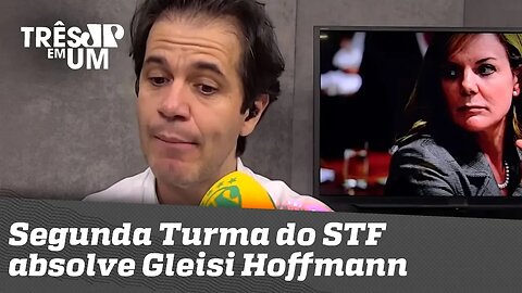 Segunda Turma do STF absolve Gleisi Hoffmann