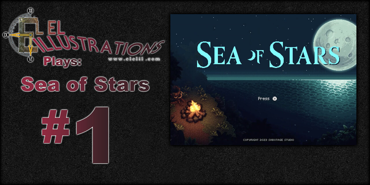 El El Plays Sea of Stars Episode 1: Night and Day