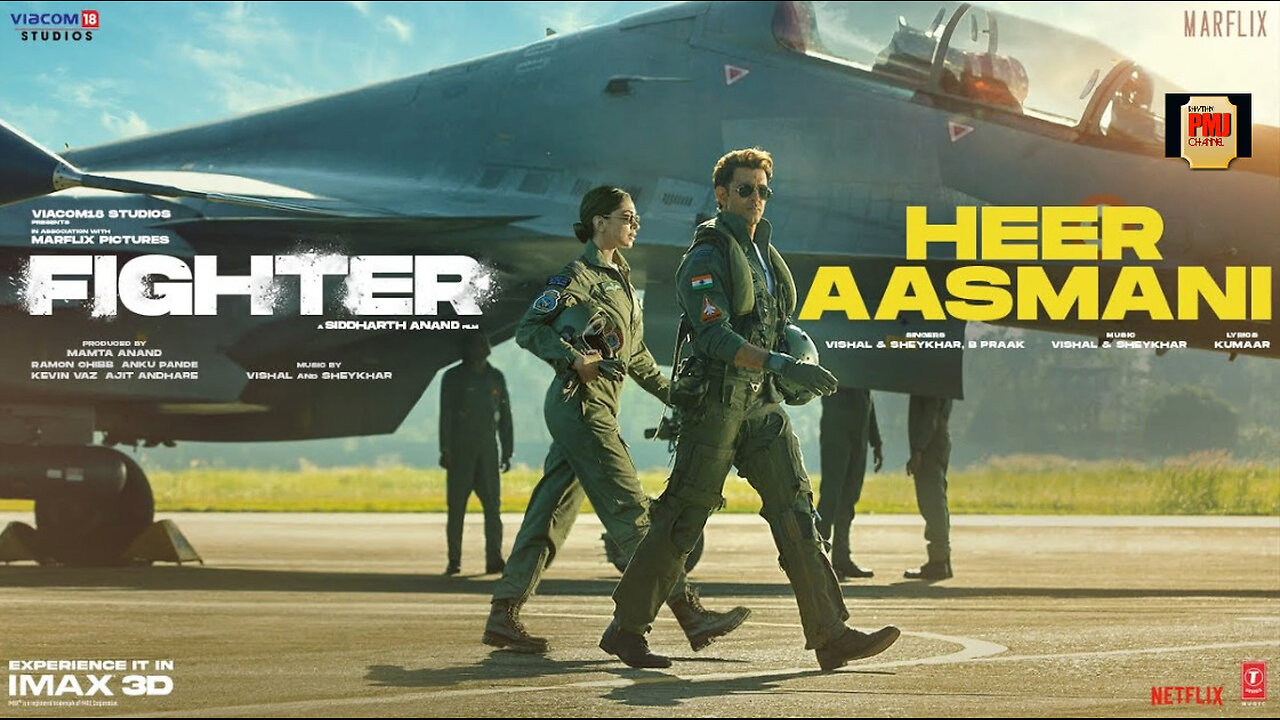 Fighter: Heer Aasmani (Song) Hrithik, Deepika, Anil, Vishal-Sheykhar, Bpraak, Kumaar, Piyush-Shazia