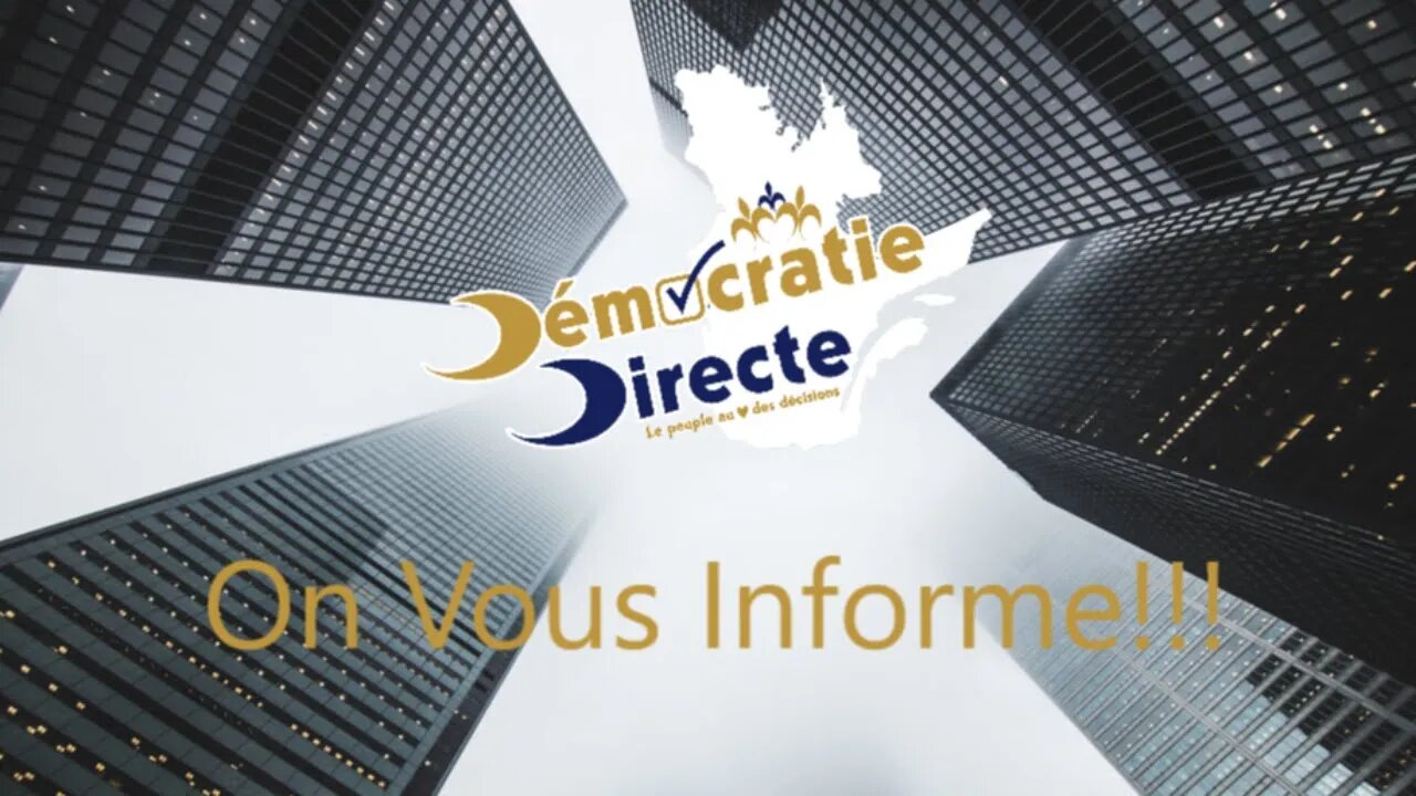 Démocratie Directe, On Vous Informe!!!