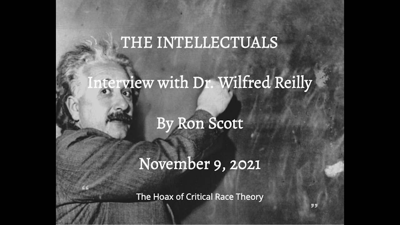 Episode 1- The Intellectuals - Interview with Dr. Wilfred Reilly by Ron Scott