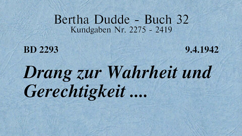 BD 2293 - DRANG ZUR WAHRHEIT UND GERECHTIGKEIT ....