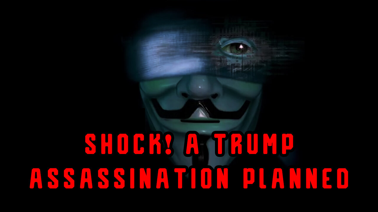 Bombshell! A Trump Assassination Planned