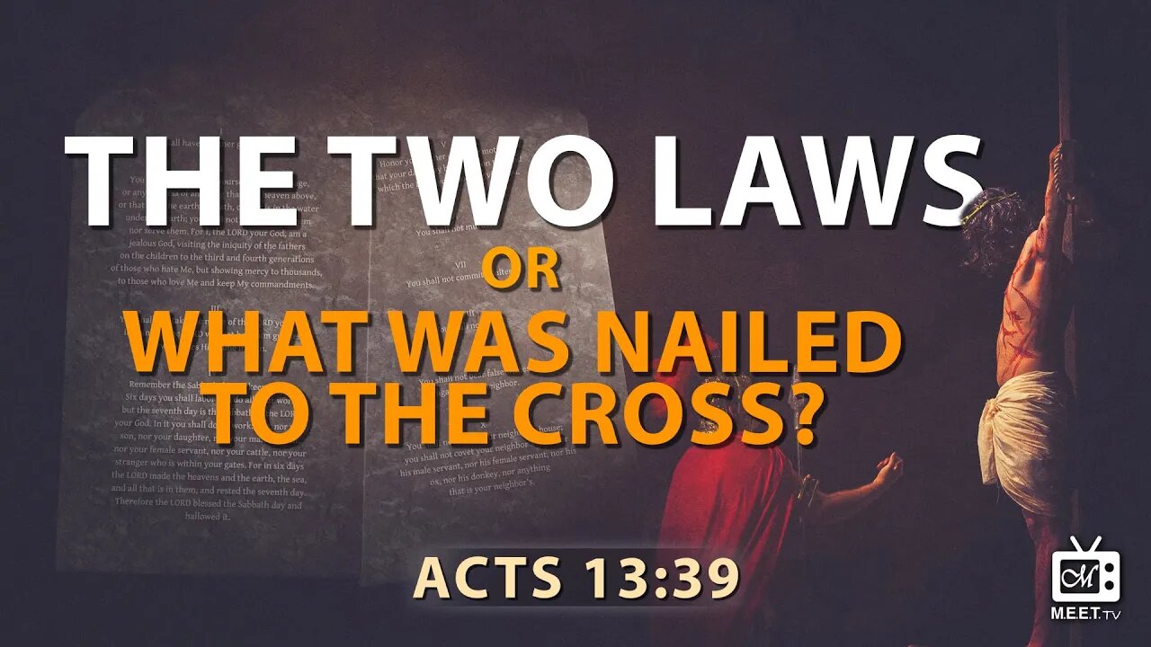 The Two Laws or What was Nailed to the Cross? | Dr. Raymond Blackburn