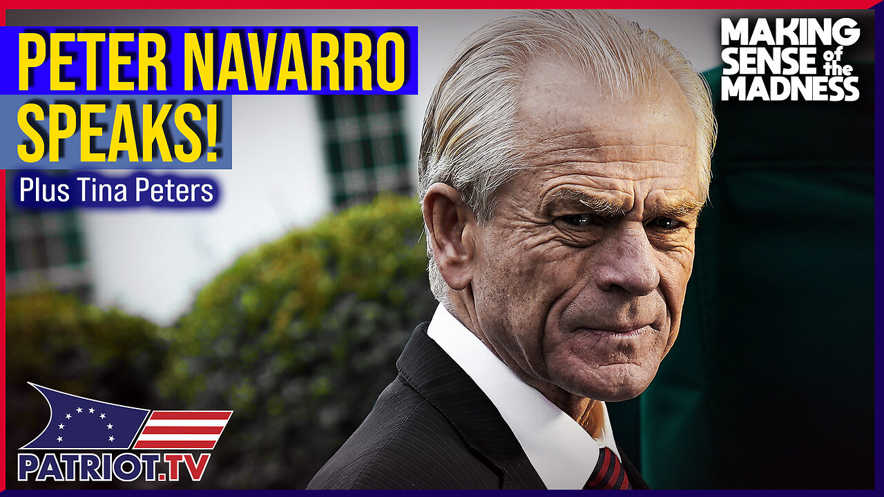 Navarro And Peters Fight The Deep State!!!