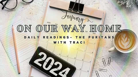 81st Daily Reading from The Puritans 26th January