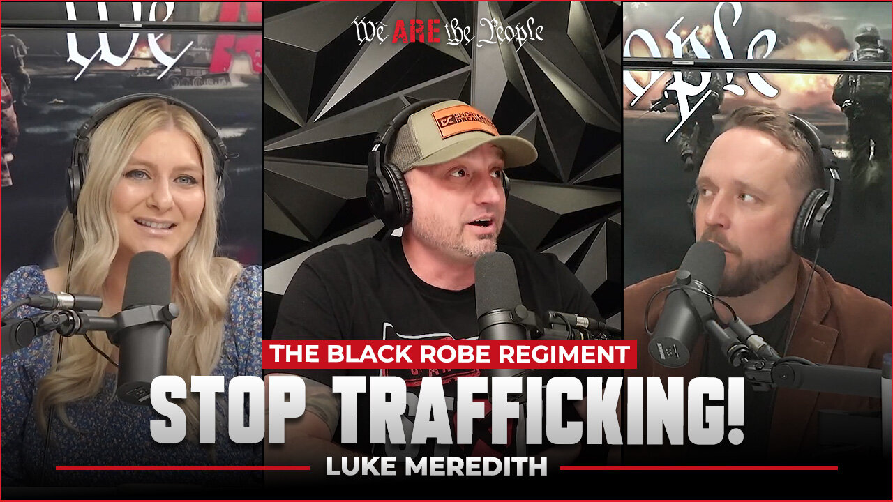 Stop Trafficking The Black Robe Regiment