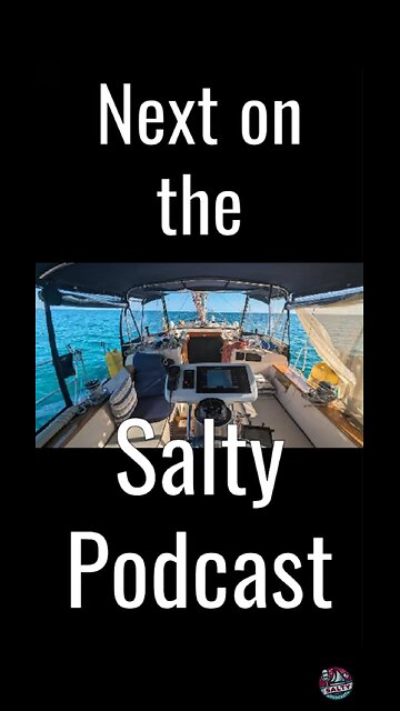 Salty Podcast #42 Teaser:⛵Navigating the Bahamas with Sailing Veterans! 🌴Learn from the Best!