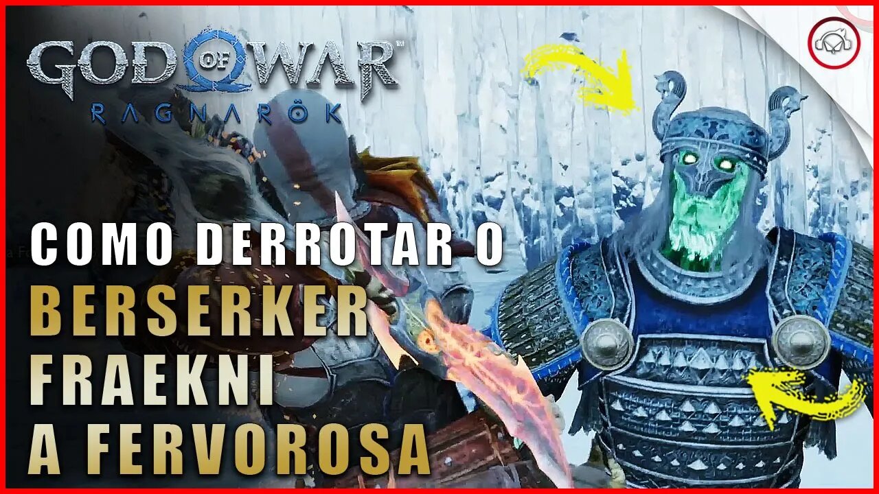 God of war Ragnarok, Como derrotar o Berserker Fraekni, A Fervorosa | Super dica