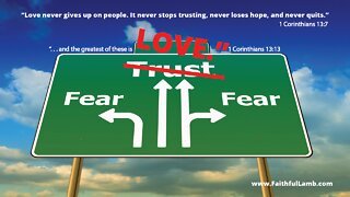 "... AND THE GREATEST OF THESE IS LOVE" www.FaithfulLamb.com