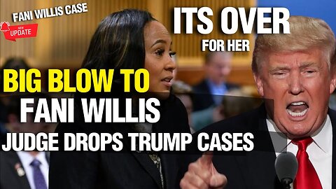 IT's OVER: MAJOR BLOW TO FANI WILLIS | BIG WIN FOR TRUMP | JUDGE DROPS 6 COUNTS CHARGES