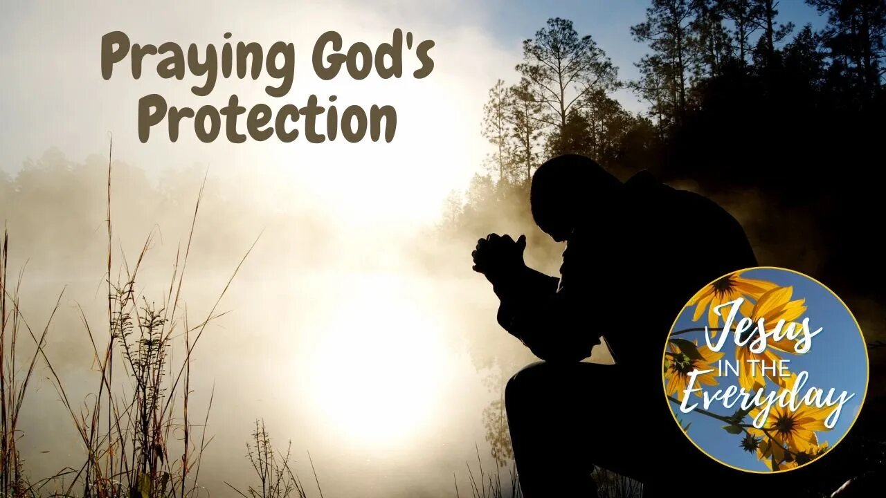 Praying God's Protection