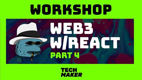 Web3 Tutorial | Getting ERC721 Metadata with React JS - Part 1 | Techmaker Workshop
