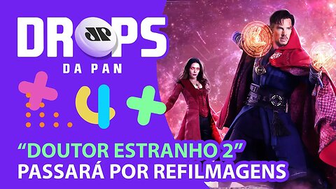 NEWS: KIRSTEN DUNST + DOUTOR ESTRANHO 2 + HQ AVENGERS FOREVER | DROPS da Pan - 17/11/21