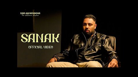 Badshah - SANAK (Official Video)