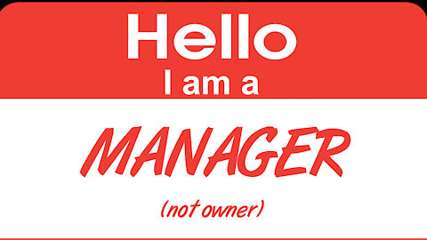 "Manager Not Owner"