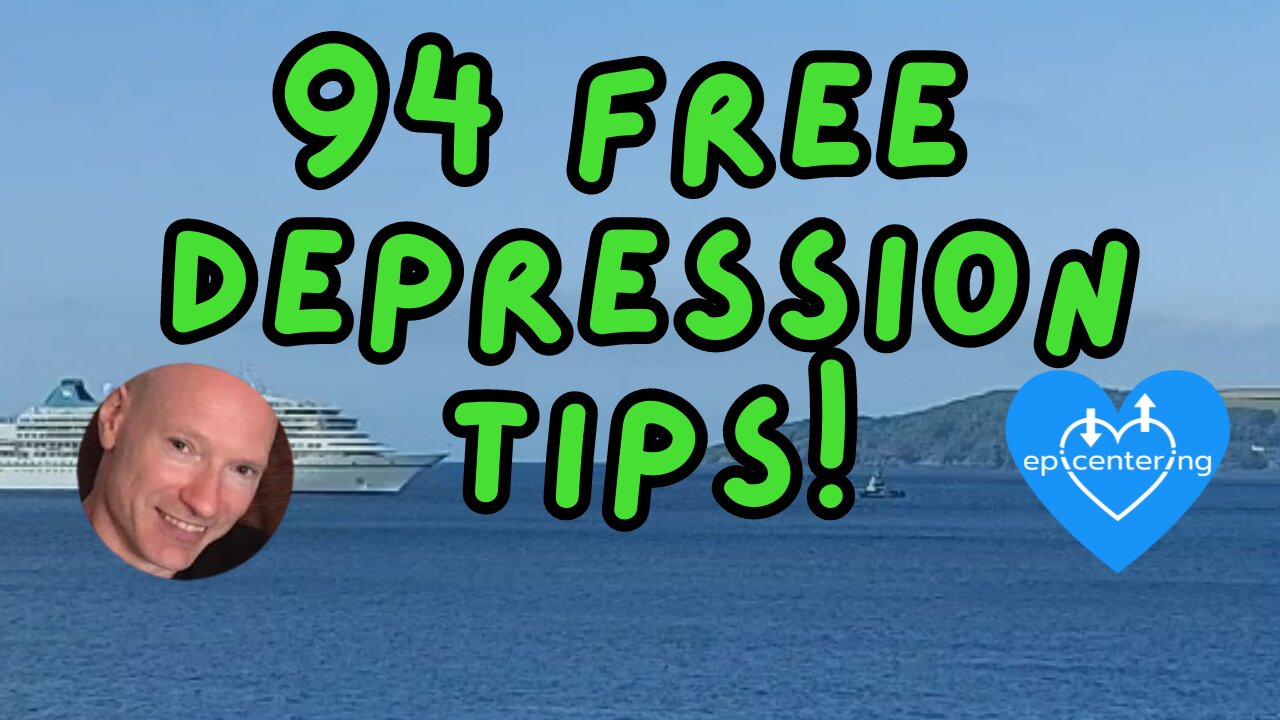 94 Free "Depression Tips" To Help Understand And Heal Depression. 💙