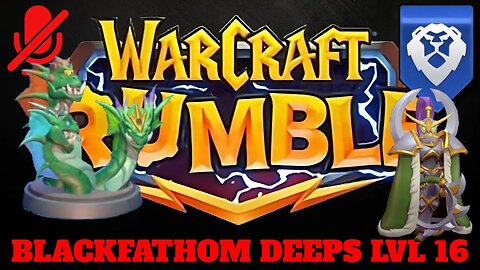 WarCraft Rumble - Blackfathom Deeps LvL 16 - Maiev Shadowsong