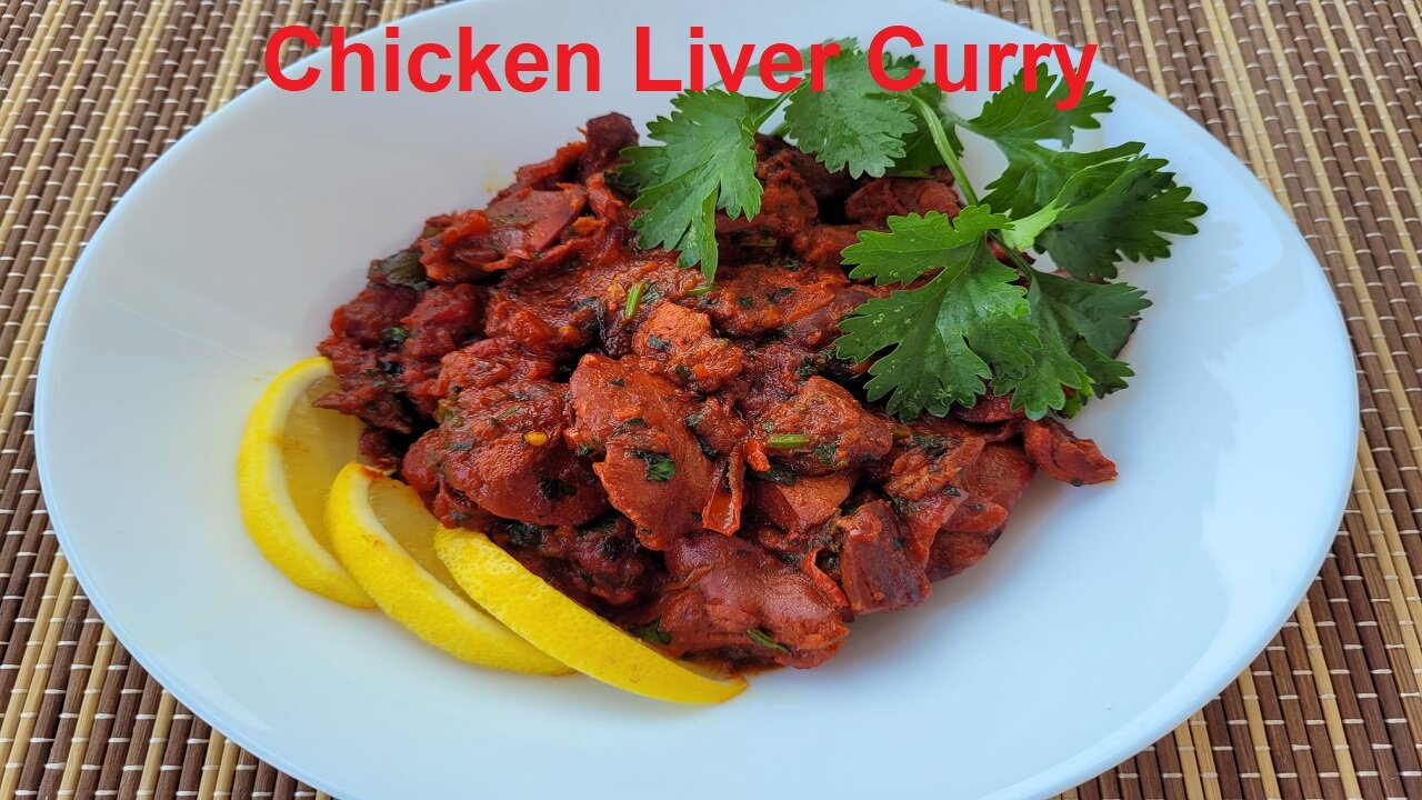 Chicken Liver Curry cooked by Pharmacist