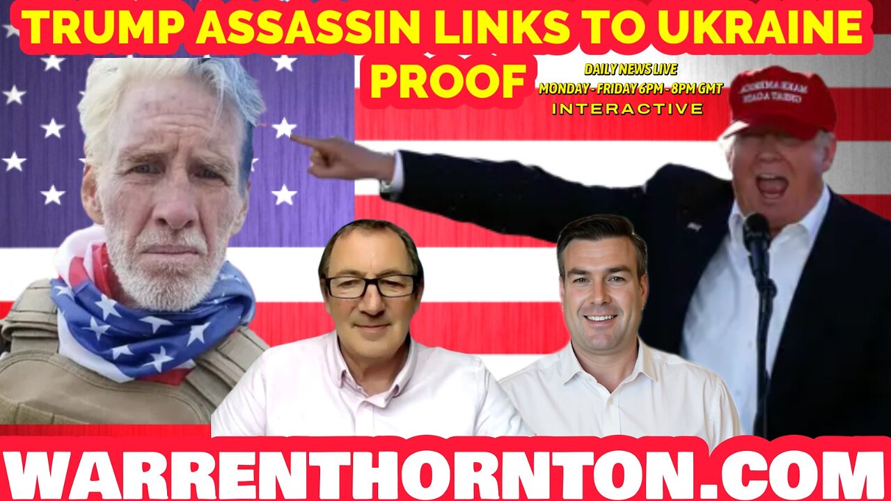 TRUMP ASSASSIN LINKS TO UKRAINE PROOF WITH WARREN THORNTON & PAUL BROOKER