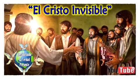 "El Cristo Invisible"