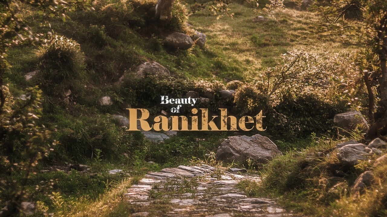 Ranikhet (Bhatrojkhan ) - Cinematic film | Uttarakhand | India