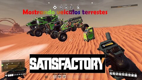 Satisfactory Mostrando os veículos!!!! #satisfactory #veiculos #game