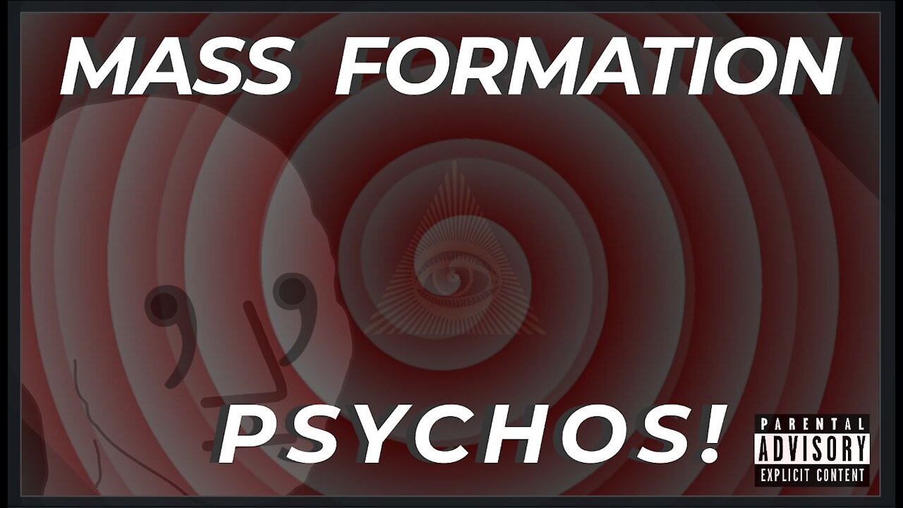 Mass Formation Psychos!