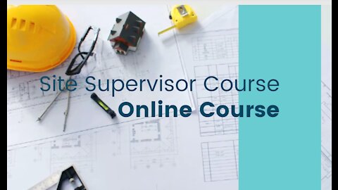 Site Supervisor online Course