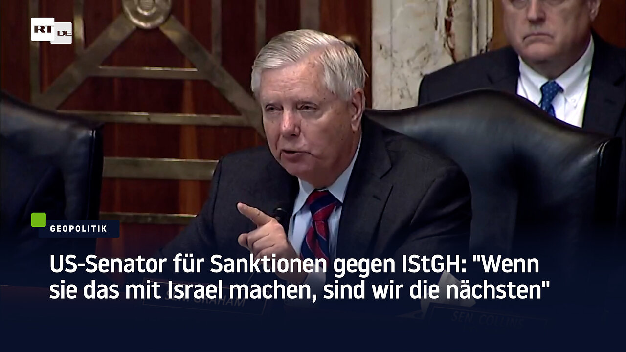 US-Senator für Sanktionen gegen IStGH: "Wenn sie das mit Israel machen, sind wir die nächsten"