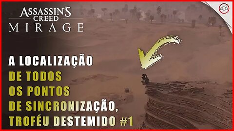 AC Mirage, A localizaçãodo de todos os pontos de sincronização, troféu Destemido #1 | Super-Dica