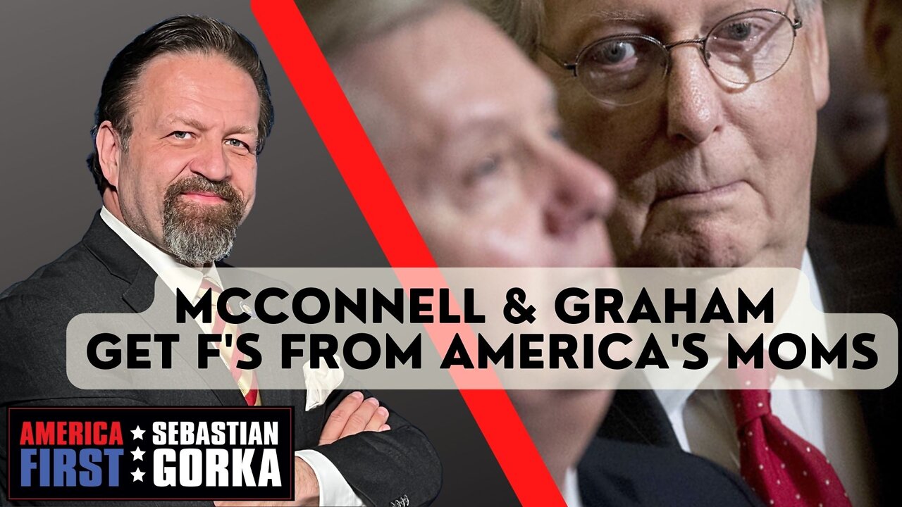 McConnell and Graham get F's from America's moms. Kim Fletcher with Sebastian Gorka on AMERICA First