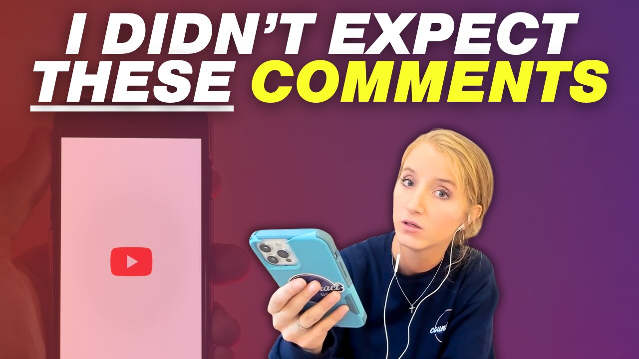 Ep. 66 - Responding to Surprising YouTube Comments - Worldview w/ Abigail