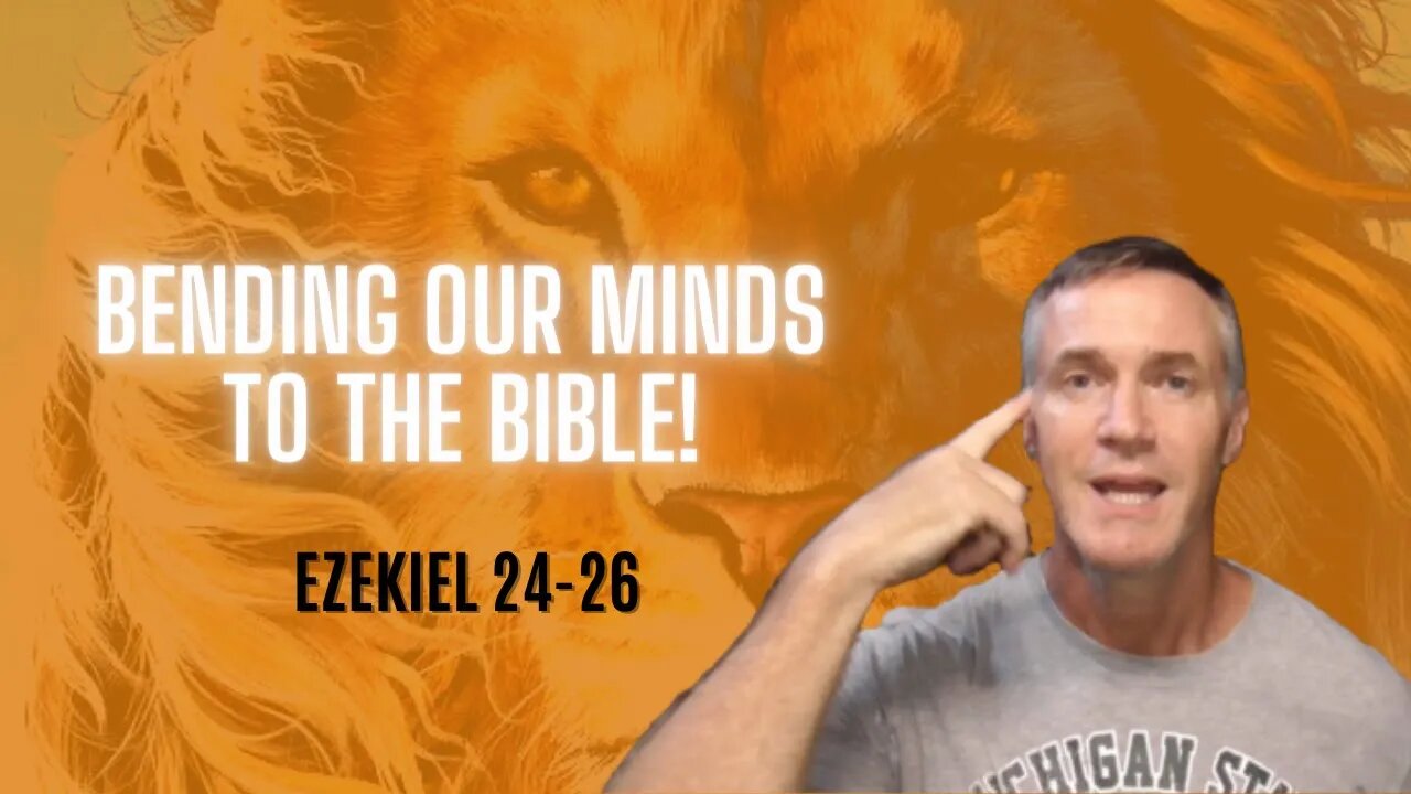 Daily Bible Breakdown Monday, September 5th 2022 - Ezekiel 24-26