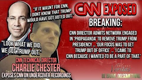 ~PART 1: CNN DIRECTOR ADMITS NETWORK ENGAGED IN ‘PROPAGANDA’ TO REMOVE TRUMP FROM PRESIDENCY~